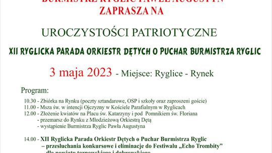 Burmistrz Ryglic Paweł Augustyn zaprasza na Uroczystości patriotyczne i XII Ryglicką Paradę Orkiestr Dętych o Puchar Burmistrza Ryglic