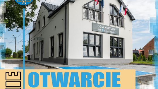 Uroczyste otwarcie i poświecenie Domu Kultury w Ispie