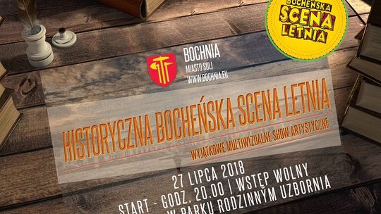 W piątek Historyczna Bocheńska Scena Letnia