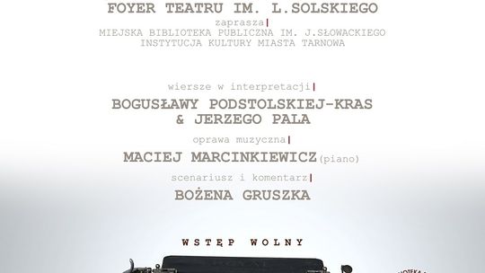 „Wiersze wam daję” - Salon Poezji Władysława Broniewskiego 