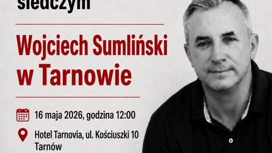 Wojciech Sumlińki w Tarnowie - spotkanie otwarte