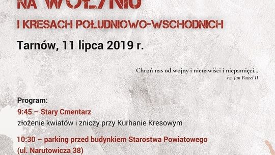 WYSTAWA PRZED TARNOWSKIM STAROSTWEM PRZYPOMNI O ROCZNICY LUDOBÓJSTWA NA WOŁYNIU