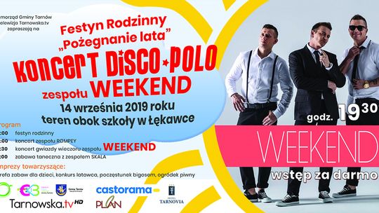 Zakończenie lata z zespołem WEEKEND! 