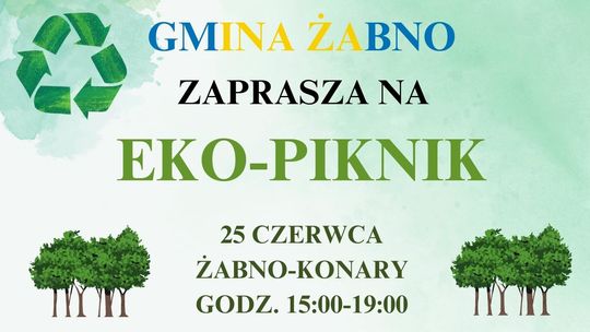 Zapraszamy na EKO-PIKNIK do Gminy Żabno