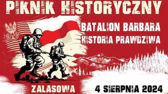 Zapraszamy na piknik historyczny do Zalasowej