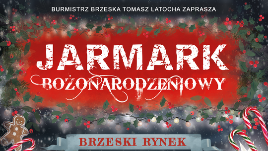 Zbliża się "Jarmark Bożonarodzeniowy" w Brzesku