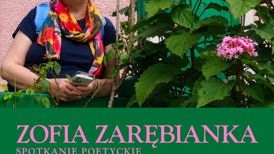 Zofia Zarębianka – spotkanie poetyckie