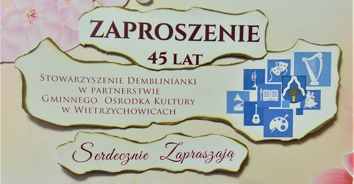 45-lecie działaności GOK w Wietrzychowicach. 45-lecie działaności GOK w Wietrzychowicach.