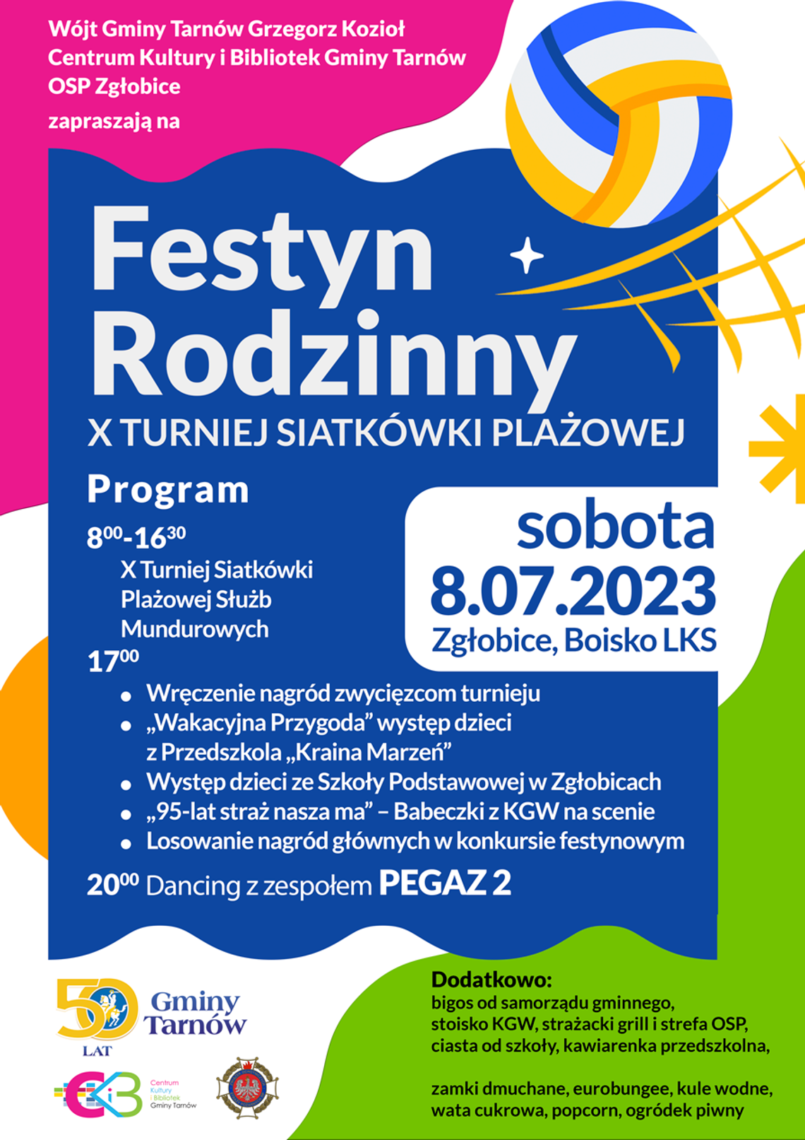 Festyn Rodzinny i X Turniej Siatkówki Plażowej w Zgłobicach Festyn Rodzinny i X Turniej Siatkówki Plażowej w Zgłobicach