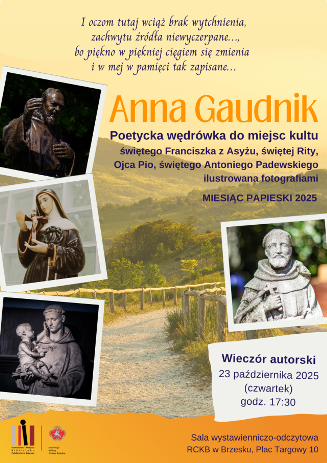 Poetycka wędrówka do miejsc kultu – wieczór autorski Anny Gaudnik Poetycka wędrówka do miejsc kultu – wieczór autorski Anny Gaudnik