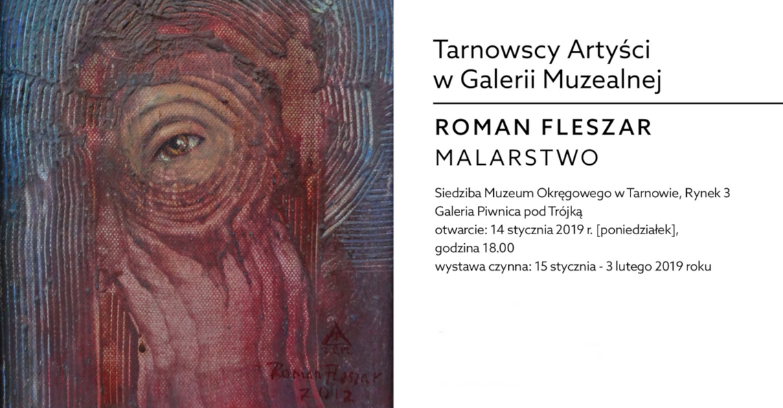 Roman Fleszar „Malarstwo” - zapraszamy na wernisaż w Galerii "Piwnica Pod Trójką" 