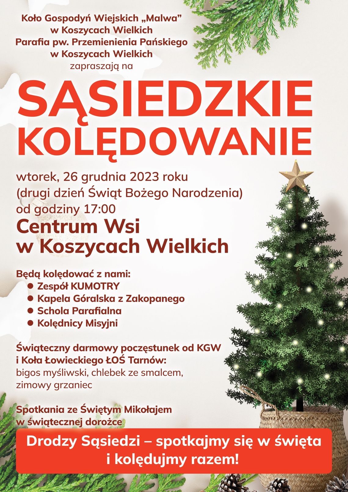 Sąsiedzkie kolędowanie w Koszycach Wielkich Sąsiedzkie kolędowanie w Koszycach Wielkich