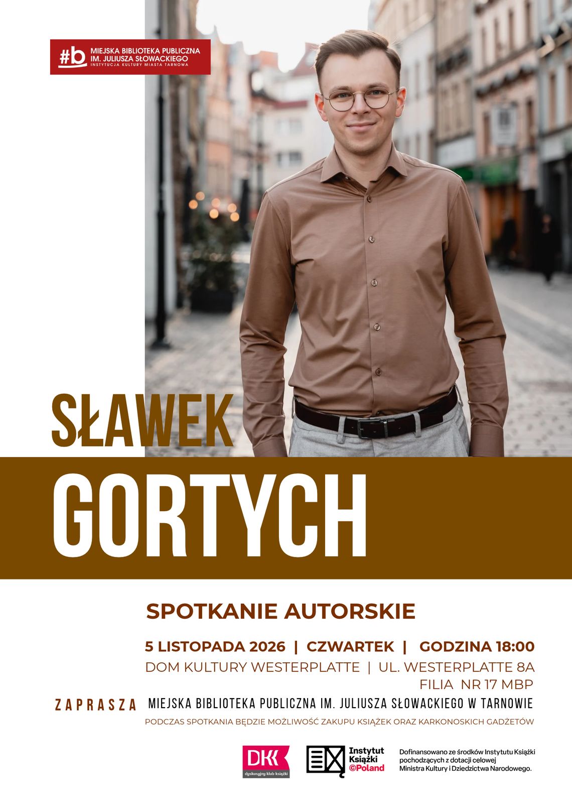 Sławomir Gortych – spotkanie autorskie w Tarnowie Sławomir Gortych – spotkanie autorskie w Tarnowie