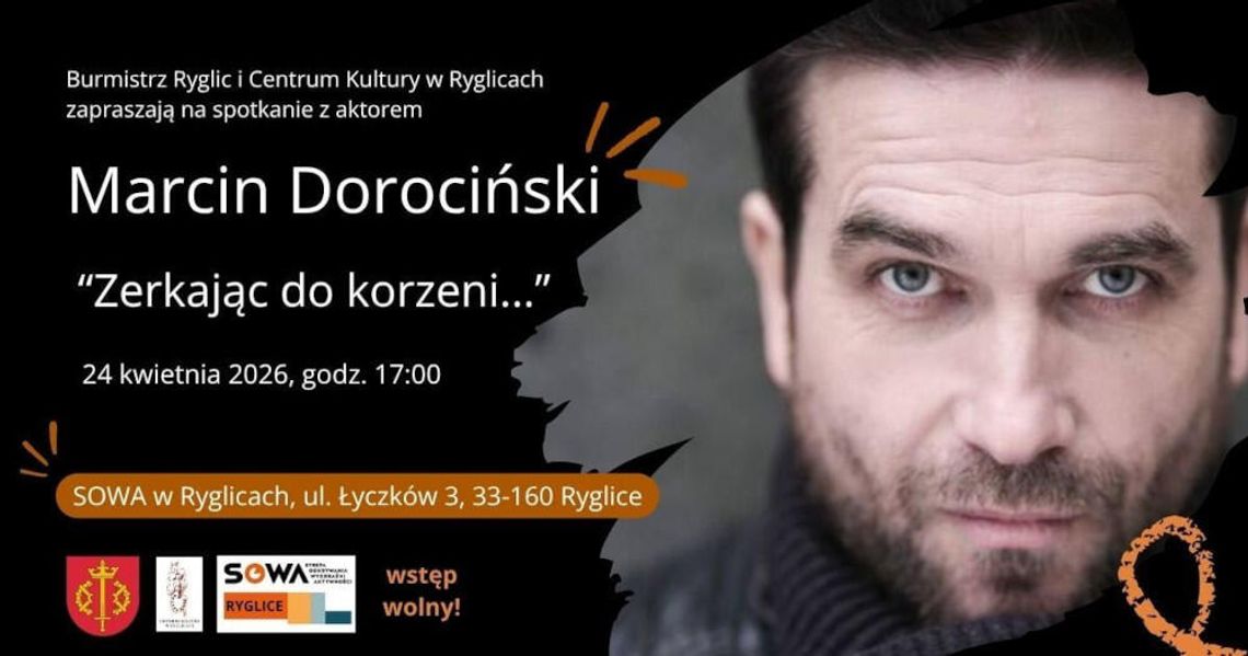 Spotkanie z Marcinem Dorocińskim we Ryglicach