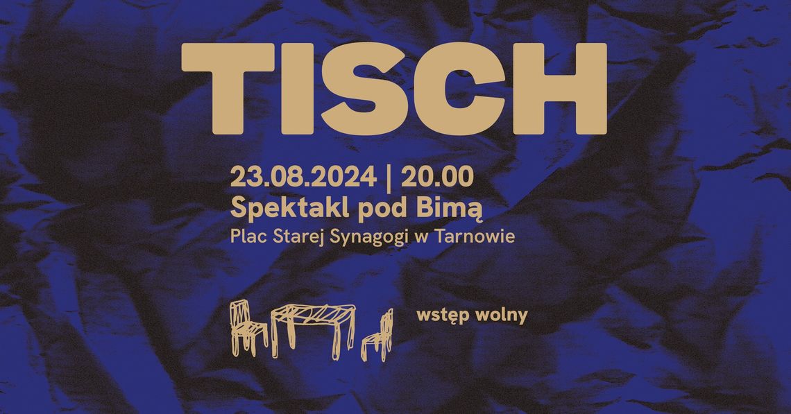 Tisch – przedstawienie pod Bimą