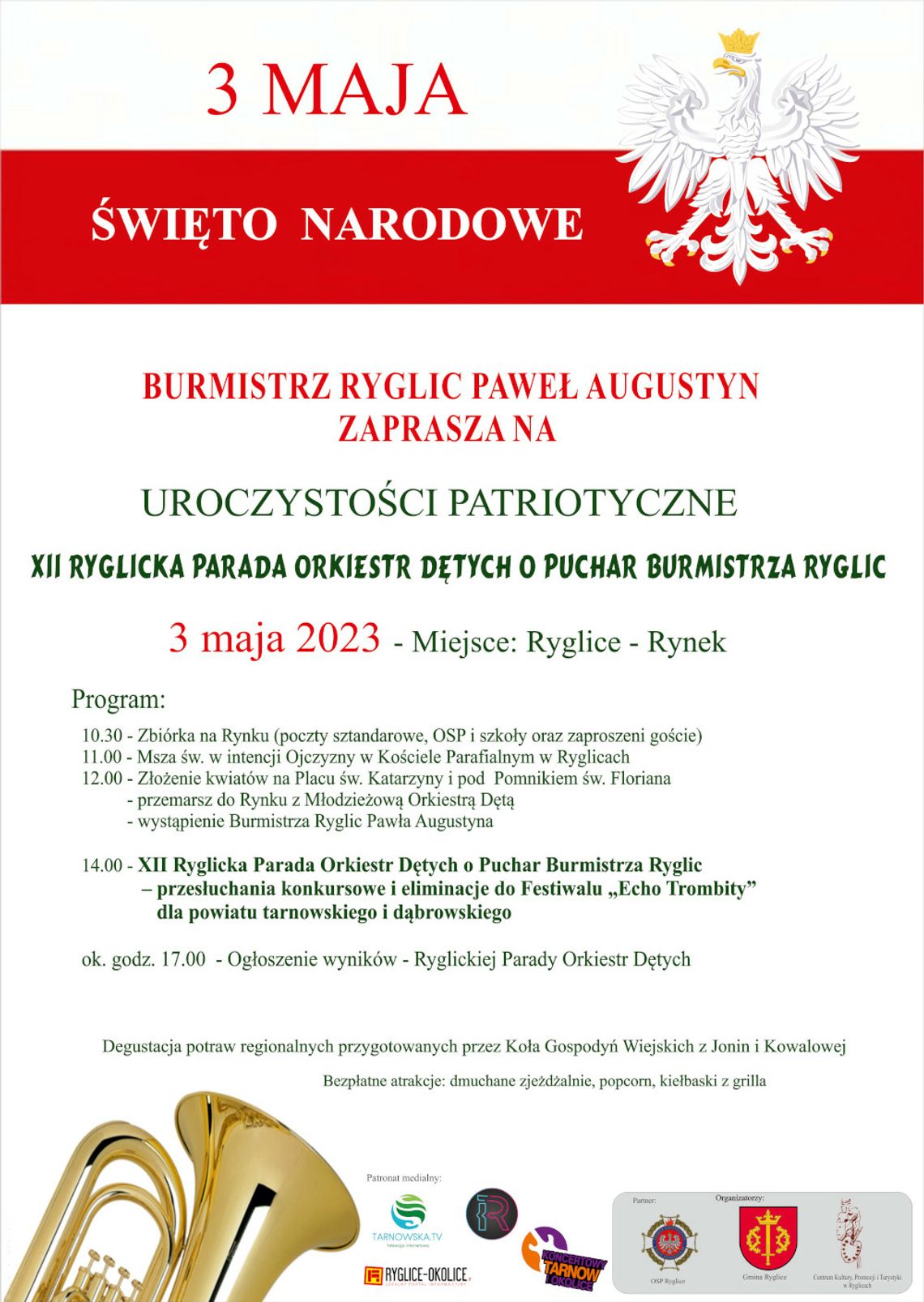 Burmistrz Ryglic Paweł Augustyn zaprasza na Uroczystości patriotyczne i XII Ryglicką Paradę Orkiestr Dętych o Puchar Burmistrza Ryglic Burmistrz Ryglic Paweł Augustyn zaprasza na Uroczystości patriotyczne i XII Ryglicką Paradę Orkiestr Dętych o Puchar Burmistrza Ryglic