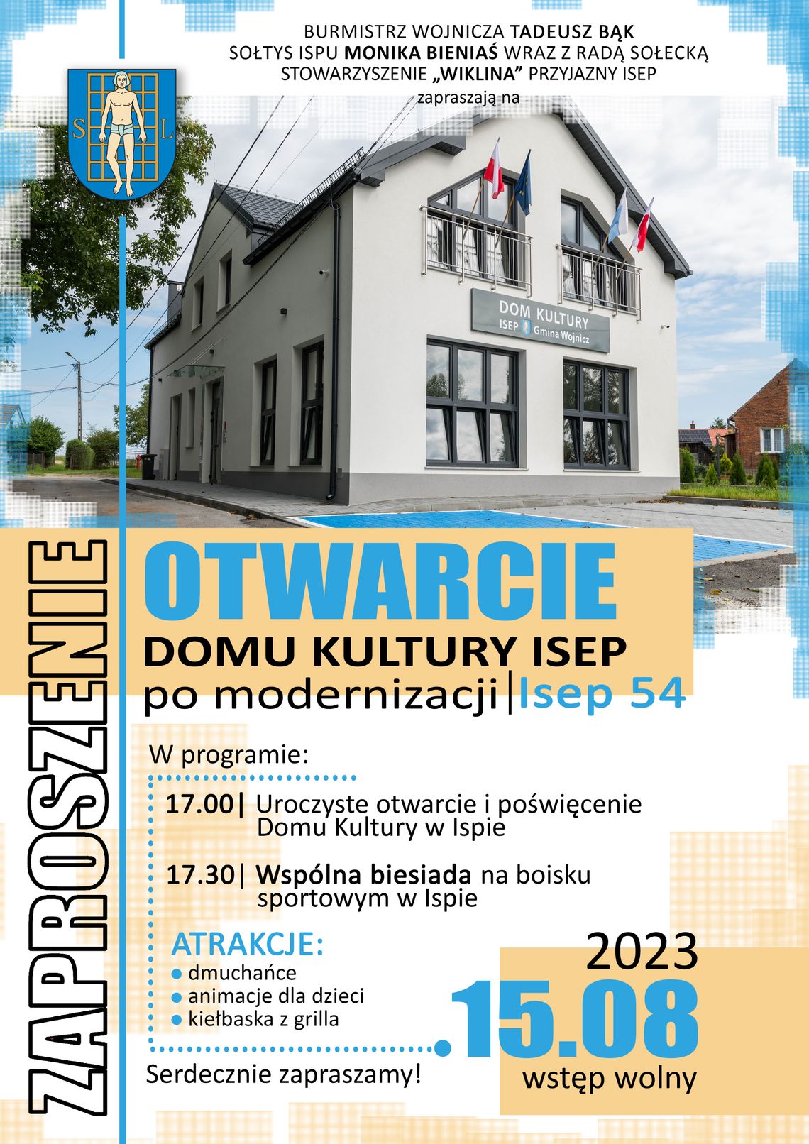 Uroczyste otwarcie i poświecenie Domu Kultury w Ispie Uroczyste otwarcie i poświecenie Domu Kultury w Ispie