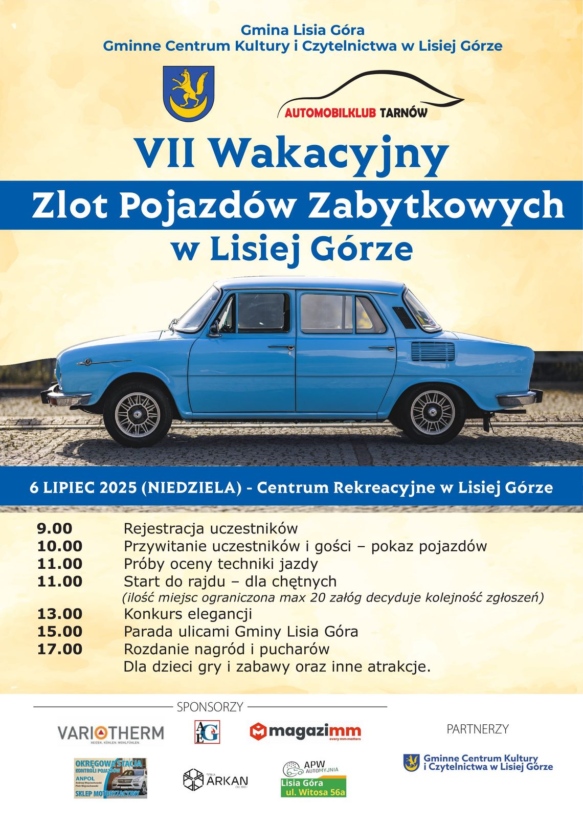 VII Wakacyjny Zlot Pojazdów Zabytkowych w Lisiej Górze VII Wakacyjny Zlot Pojazdów Zabytkowych w Lisiej Górze