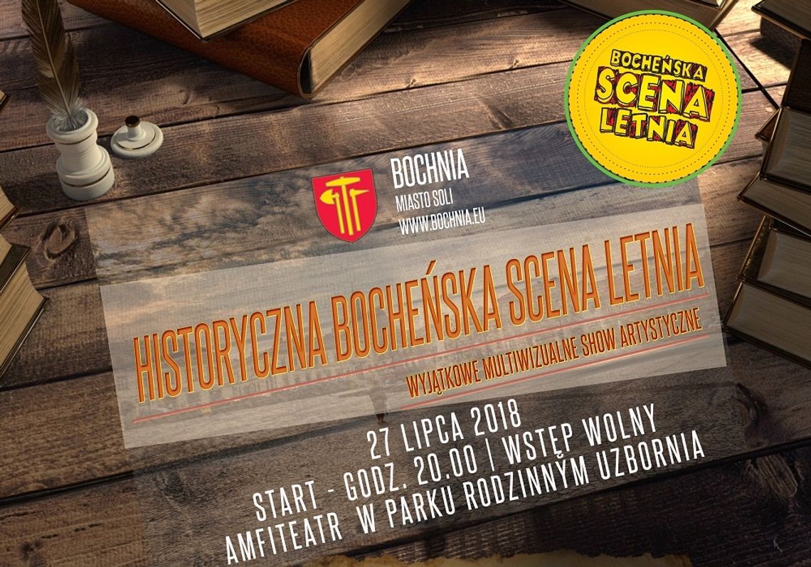 W piątek Historyczna Bocheńska Scena Letnia W piątek Historyczna Bocheńska Scena Letnia