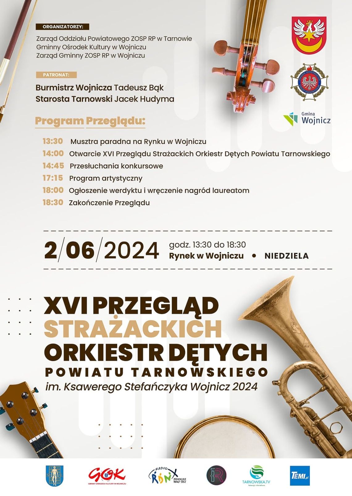 XVI Przegląd Strażackich Orkiestr Dętych w Wojniczu XVI Przegląd Strażackich Orkiestr Dętych w Wojniczu