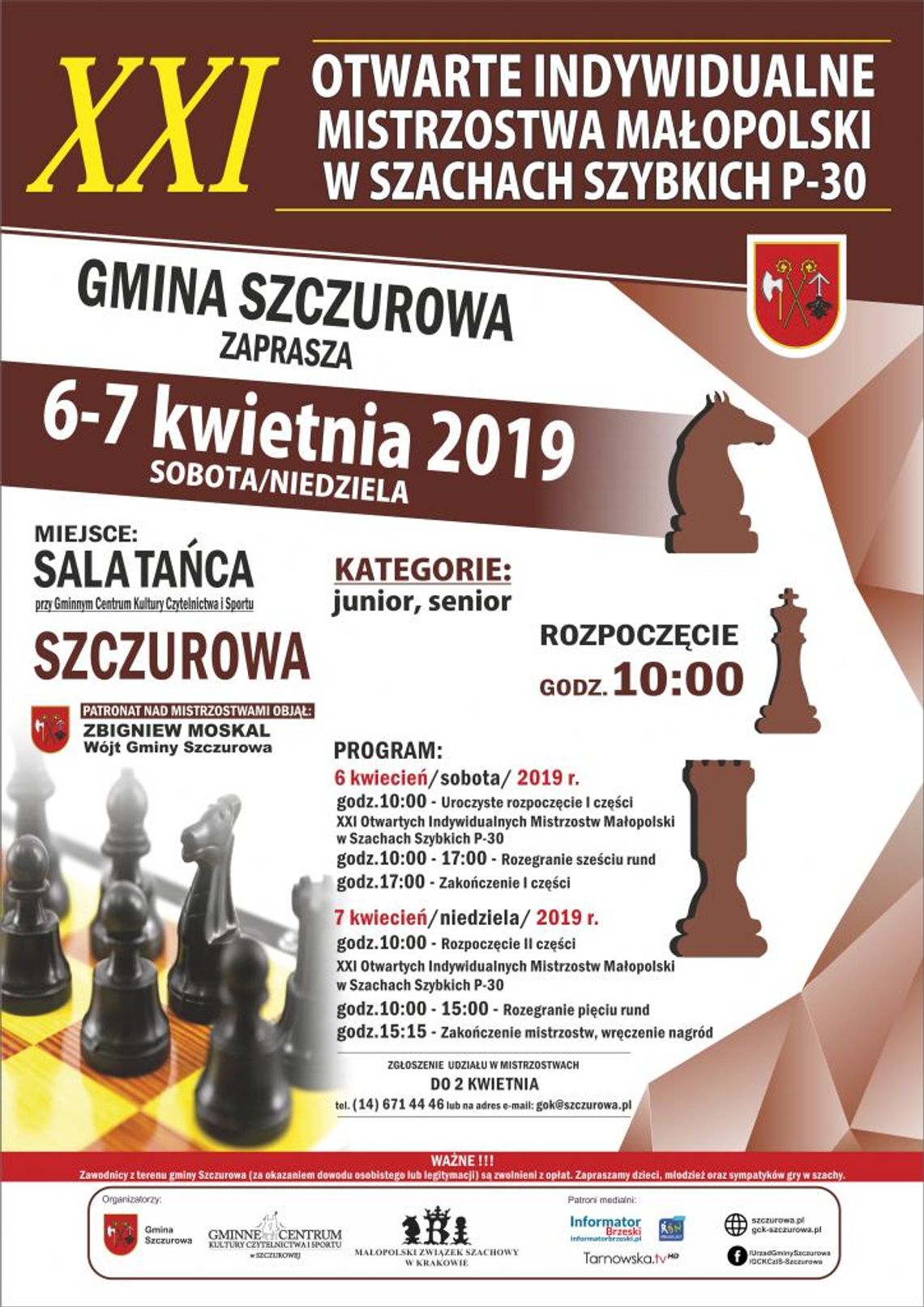 XXI Otwarte Indywidualne Mistrzostwa Małopolski w Szachach Szybkich P-30 6-7 kwietnia 2019 r. w Szczurowej XXI Otwarte Indywidualne Mistrzostwa Małopolski w Szachach Szybkich P-30 6-7 kwietnia 2019 r. w Szczurowej