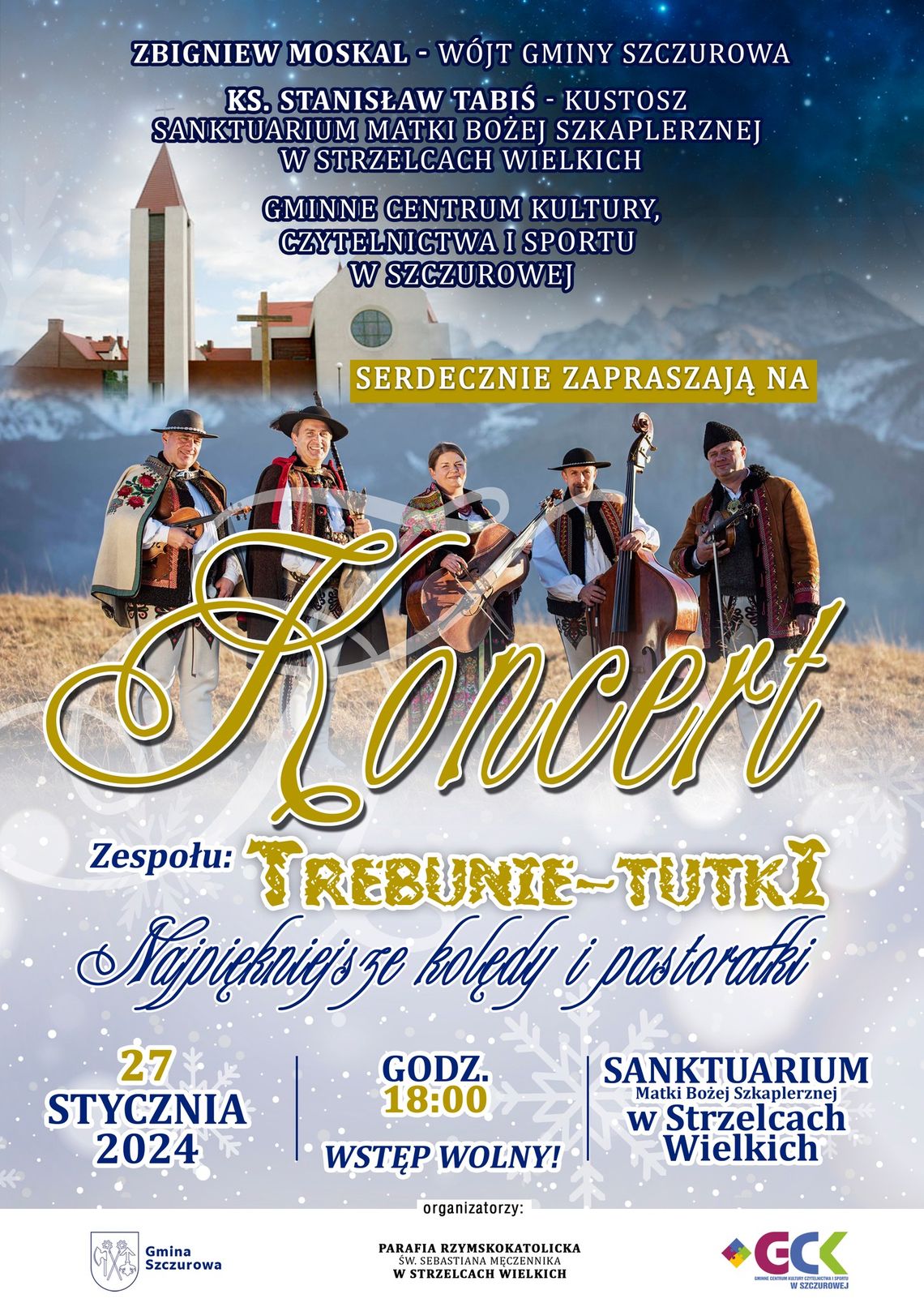 Zapraszamy na koncert Zespołu Trebunie-Tutki w Strzelcach Wielkich! Zapraszamy na koncert Zespołu Trebunie-Tutki w Strzelcach Wielkich!