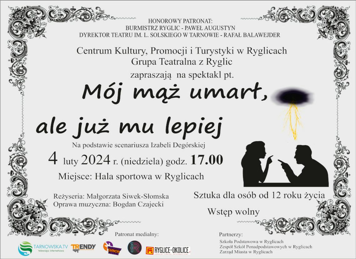 Zapraszamy na spektakl "Mój mąż umarł, ale już mu lepiej" Zapraszamy na spektakl "Mój mąż umarł, ale już mu lepiej"