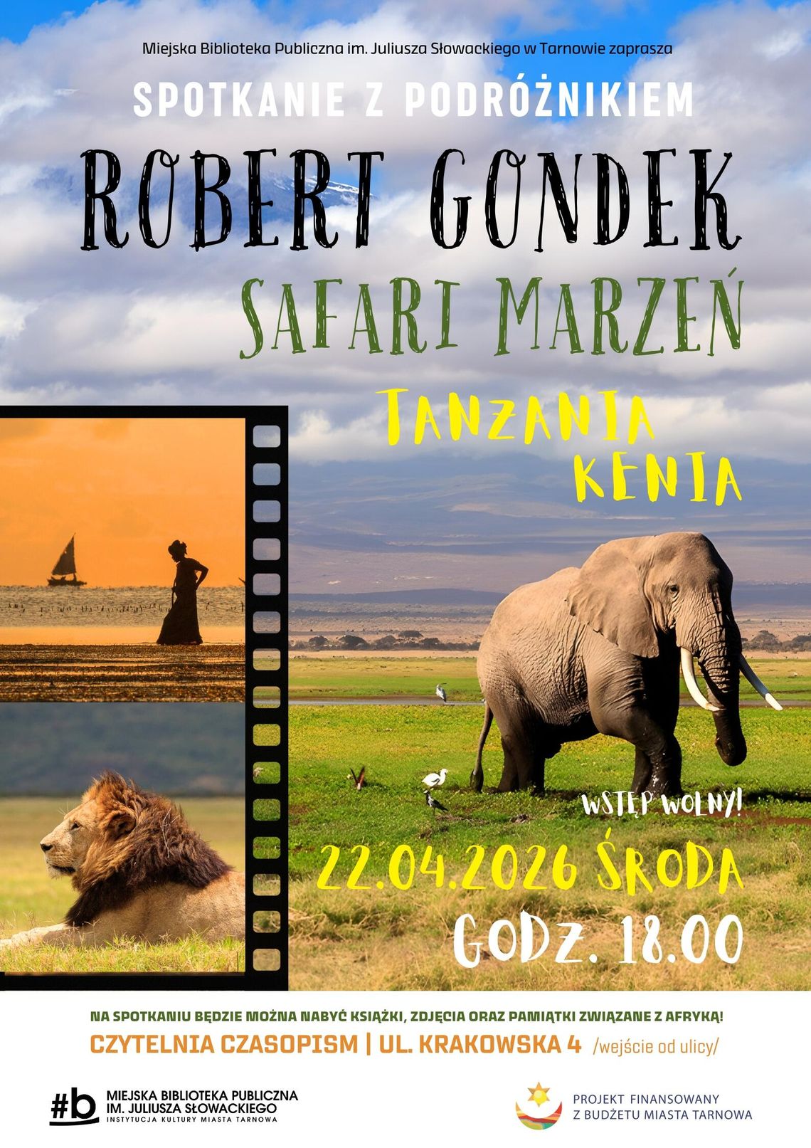 Zapraszamy na spotkanie z ROBERTEM GONDKIEM  – podróżnikiem, fotografem i miłośnikiem Afryki