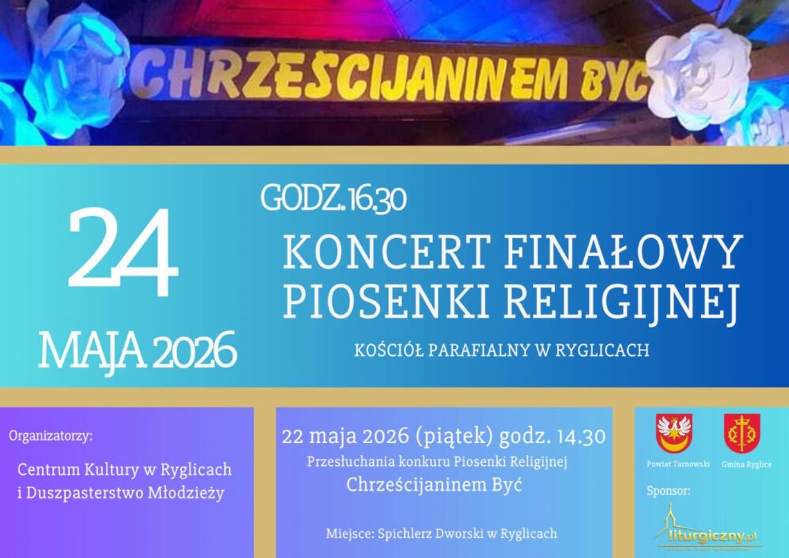 Zaproszenie na koncert „Chrześcijaninem Być” do Ryglic Zaproszenie na koncert „Chrześcijaninem Być” do Ryglic