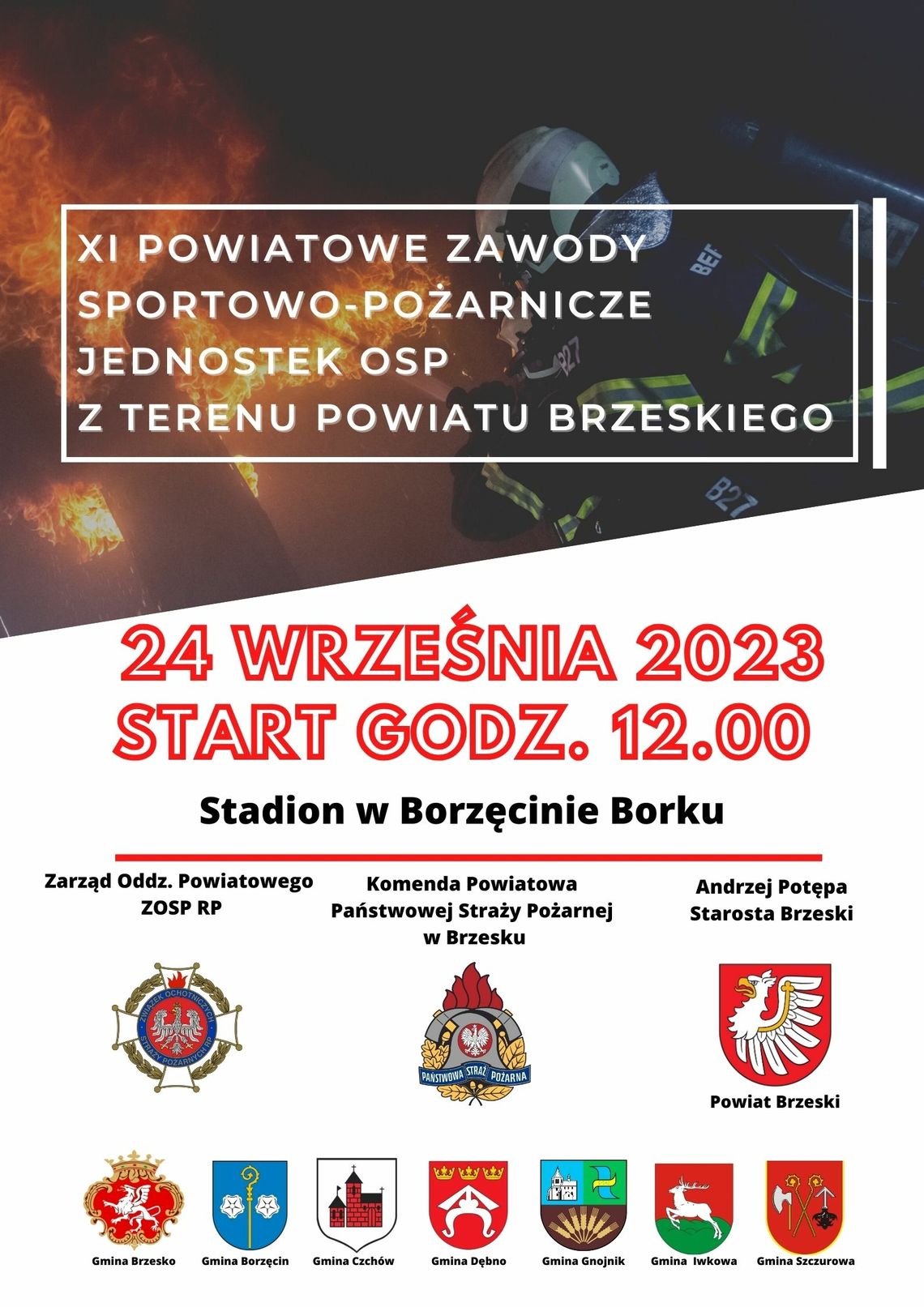 Zaproszenie na Powiatowe Zawody Sportowo – Pożarnicze do Borzęcina Zaproszenie na Powiatowe Zawody Sportowo – Pożarnicze do Borzęcina